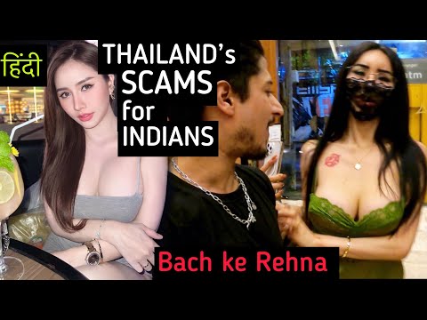 THAILAND SCAMS for Indians - Pattaya, Bangkok, Massage, Taxi 2023 | Hindi ( BACH KE REHNA )